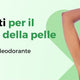DEODORANTI: CONSIGLI E BENEFICI PER L'ODORE DELLA TUA PELLE